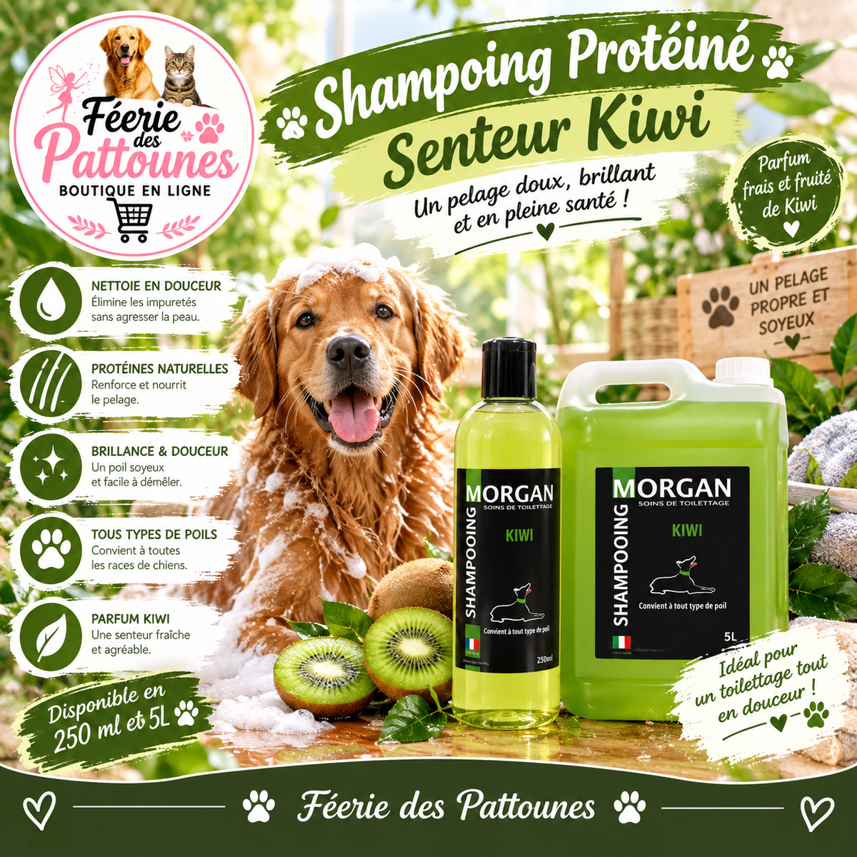 🐾🥝 Shampoing Morgan – Protéiné Senteur Kiwi (250 ml • 5 L)